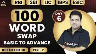SBI | IBPS | RBI | LIC | ESIC | ENGLISH | 100 WORD SWAP BASIC TO ADVANCE PART 2