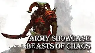Warhammer Army Showcase - Beasts of Chaos