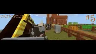 Minecraft - URGTOPOLIS - Ep. 5