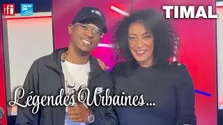 Légendes Urbaines : Timal !!