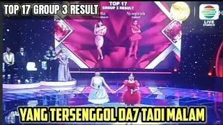 THE TOP 17 RESULTS OF DANGDUT ACADEMY 7 LAST NIGHT ARE CLOSED TO GROUP 3