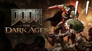 DOOM: The Dark Ages - Let's Play Part 11: The Forsaken Plains