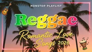 Pure Love Reggae 2026 💖 Smooth Island Music for Lovers