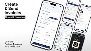 Create & Send Invoices  - QuoteIQ Feature Showcase