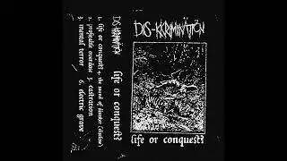 Dis-kkrimiination - Life or Conquest? [2023 D-beat Raw Punk]