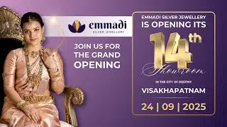 Grand Opening of Emmadi Silver Jewellery&rsquo;s 14th Showroom in Visakhapatnam | 24th September ✨
