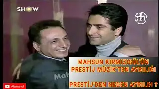 Mahsun Kırmızıgül'ün Prestij Müzikle Kavgası, Ayrılıklar ve Küskünlükler