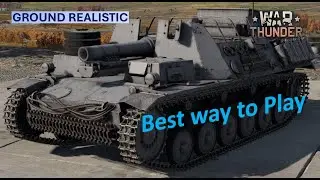 15cm sIG 33 B Sfl Tutorial Ground Realistic War Thunder