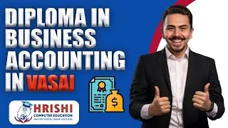 Diploma in Business Accounting for beginners in Vasai at Hrishi Computer Education.