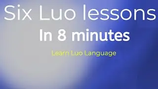Quick Luo Lessons - Before you go!