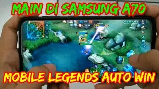 Gaming test SAMSUNG A70 MOBILE LEGENDS