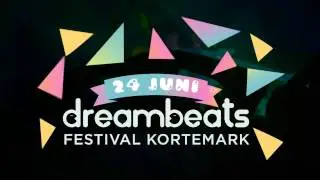 Dreambeats Festival Kortemark &bull; 24/06/2017