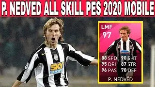 P. NEDVED ALL Skill Pes 2020 Mobile - ICONIC MOMENT JUVENTUS