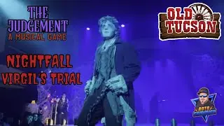 NIGHTFALL AT OLD TUCSON  THE JUDGEMENT: A MUSICAL GAME  VIRGIL MORGAN'S TRIAL #vlog