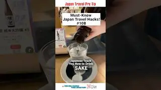 [SAKE] Japanese Teach You How to Drink Sake!