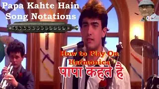 #Papa kahte Hain Song Notations #Harmonica #Hindi song tutorials
