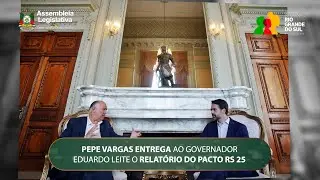 29.01 - ENTREVISTA PEPE VARGAS - PEPE VARGAS ENTREGA AO EDUARDO LEITE RELATÓRIO DO PACTO RS 25
