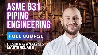 MASTER Piping Design and Analysis for Oil and Gas Industries per ASME B31?