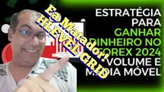 Estrategia Matadora Robo Hlevel Grid 99% de acerto!