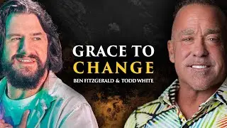 Grace to Change | Todd White & Ben Fitzgerald