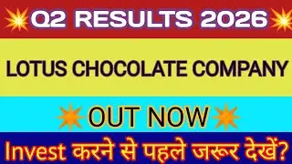 Lotus Chocolate Q2 Results🔴Lotus Chocolate Results🔴Lotus Chocolate Share Latest News🔴Lotus Chocolate