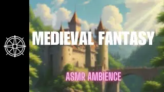 Medieval Fantasy Ambience - Enchanted Forest Sounds