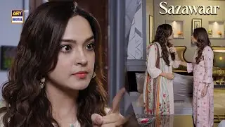 Main tumhari Ghulam nahi hon 😡 | Sazawaar | ARY Digital Drama