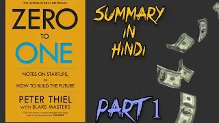 ZERO TO ONE Book Summary in Hindi (Part 1)