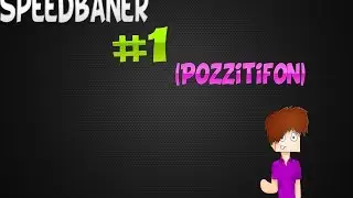 SpeedBaner #1 (Pozzitifon)