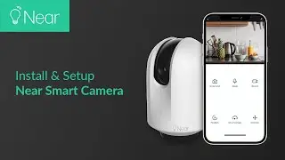How to Install and Setup Near Smart Camera (Part 1)