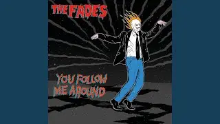 You Follow Me Around