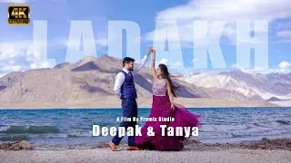 Deepak & Tanya 4K Ladakh Pre Wedding Shoot 2023 | Premix Studio