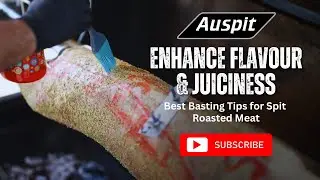 Best Basting Tips for Spit Roasted Meat | Enhance Flavour & Juiciness