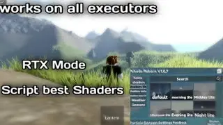 script best shaders Roblox, Work on all executor PC or mobile can🔥🔥🔥🔥
