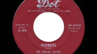 1955 HITS ARCHIVE: Playmates - Fontane Sisters
