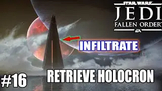 Infiltrate Fortress Inquisitorius and Retrieve the Holocron - [EP 16] Star Wars Jedi Fallen Order