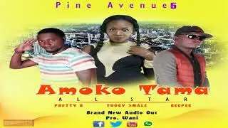 PINE AVENUE5 - AMOKO TAMA ADVERT