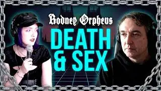 Interview w/ @RodneyOrpheus (The Cassandra Complex) + Death & Sex Listening Party