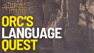 Orc's Language Quest - Throne and Liberty