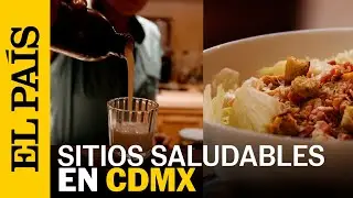 Cinco lugares en CDMX para crear h&aacute;bitos saludables en 2026 | EL PA&Iacute;S