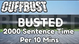 The BEST Way To Farm Sentence Time In CUFFBUST (Tutorial)