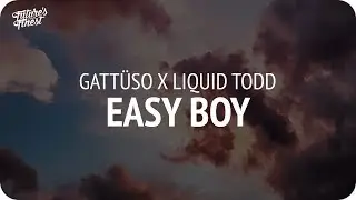 GATT&Uuml;SO x Liquid Todd - Easy Boy