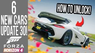 Forza Horizon 4 - 6 NEW Cars for UPDATE 30!