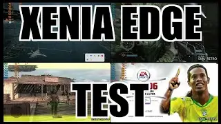 XENIA EDGE TEST