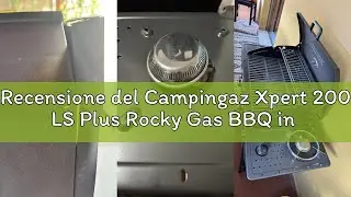 Recensione del Campingaz Xpert 200 LS Plus Rocky Gas BBQ in Lava Stone, BBQ Cart with 2 Burners and