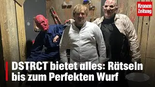 Das DSTRCT bietet alles: Von Rätseln bis zum Perfekten Wurf | krone.tv NEWS