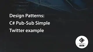 Design Patterns: C# Pub-Sub Simple Twitter example