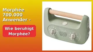 BEWERTUNG (2025): Morph&eacute;e 700.000 Anwender - Meditationsbox. WESENTLICHE Einzelheiten