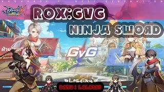 ROX - Ninja Sword GVG EP.2 The Last castle
