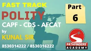 FAST TRACK -Polity for CAPF, CDS, AFCAT